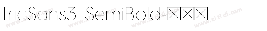 tricSans3 SemiBold字体转换